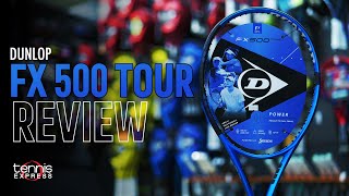 Dunlop FX 500 Tour 2023 Tennis Racquet Review | Tennis Express