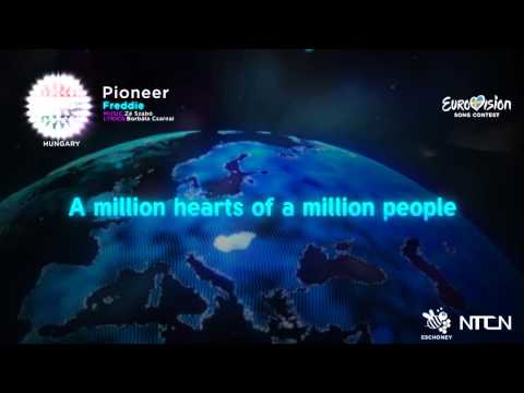 Freddie–Pioneer (Hungary) Eurovision 16 Lyrics