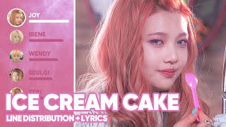 Red Velvet - Ice Cream Cake (Line Distribution + Lyrics Color Coded) PATREON REQUESTED