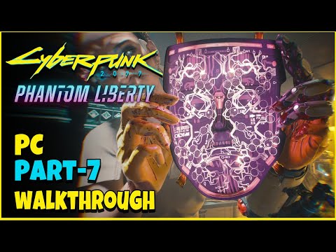 CYBERPUNK 2077 Phantom Liberty, PC Gameplay Walkthrough Part 7 - No Commentary.
