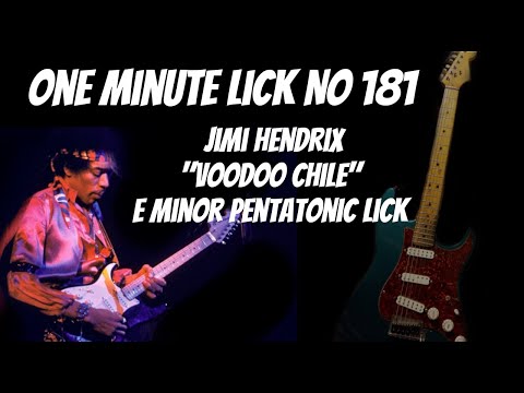 One Minute Lick No. 181 Jimi Hendrix "Voodoo Chile" E Minor Pentatonic Lick