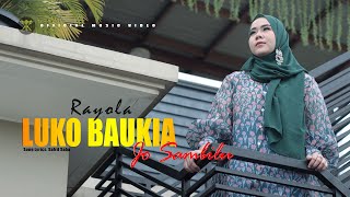 Download lagu Rayola - Luko Baukia Jo Sambilu Usahlah Uda Bakato Sayang #kokorecordhd mp3 Download lagu Rayola - Luko Baukia Jo Sambilu Usahlah Uda Bakato Sayang #kokorecordhd mp3