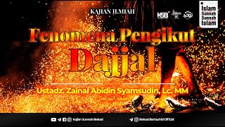 Download lagu Tanda Pengikut Dajjal || Ustadz. Zainal Abidin Syamsudin, Lc. MM mp3 Download lagu Tanda Pengikut Dajjal || Ustadz. Zainal Abidin Syamsudin, Lc. MM mp3