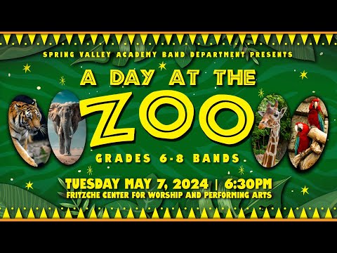 A Day At The Zoo - SVA Grades 6-8 Bands Spring Concert