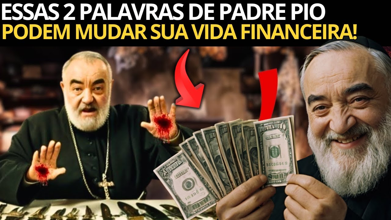 URGENTE! Padre Pio Revela Diga Essas 2 Palavras Quando Estiver Sem Dinheiro!