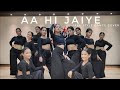 AA HI JAIYE Bollywood Song Cover CHOREOGRAPHED BY ABHISHEK SUTAR DANCE COVER TEAM AVDA