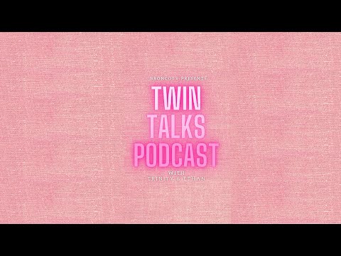 Twin Talks EP 5 | What Women Can't Say