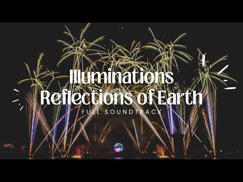 Illuminations Reflections of Earth - Full Soundtrack