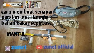 Download lagu Cara membuat senapan pvc dengan kompa bahan peledak spirtus mp3