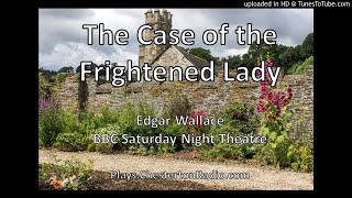 The Case of the Frightened Lady - Edgar Wallace - BBC Saturday Night Theatre
