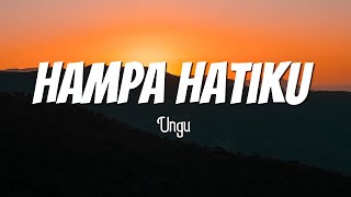 Download lagu Hampa Hatiku - Ungu Lyrics mp3