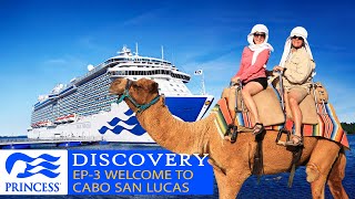 Discovery Princess Review Ep 03 Cabo San Lucas Activities | Discovery Princes Cruise Review 2025