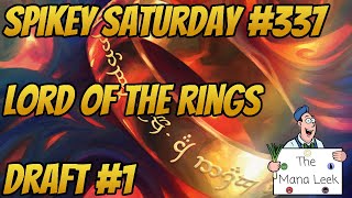 Lord of the Rings Magic Arena Draft #1 - Spikey Saturday #337