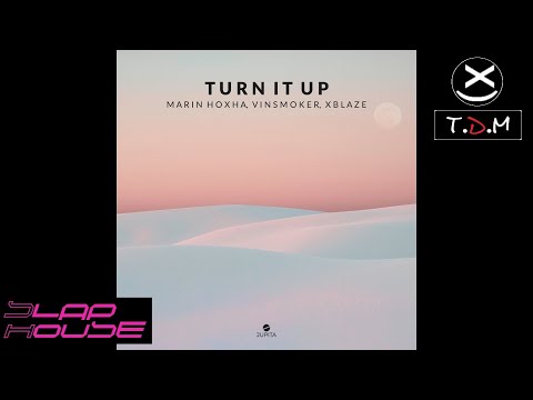 Marin Hoxha & Vinsmoker - Turn It Up (feat. Xblaze)