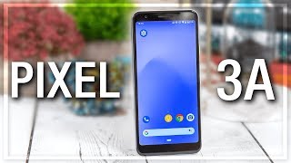 Google Pixel 3A - A Ruthless Review