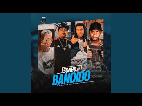 Sonho dos Bandido