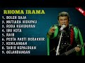 FULL ALBUM TERBARU RHOMA IRAMA BOLEH SAJA MUTIARA HIDUPKU