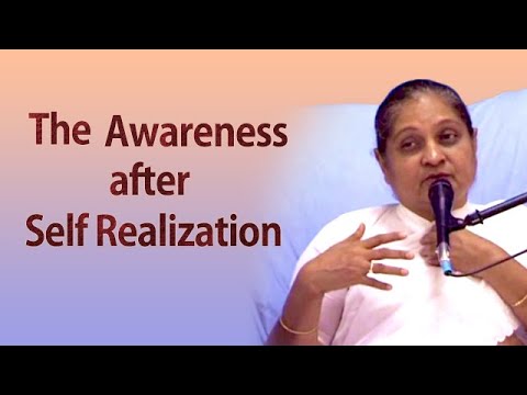 The Awareness after Self Realization