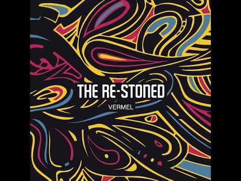 The Re-Stoned - Vermel (2010) [Full Album]