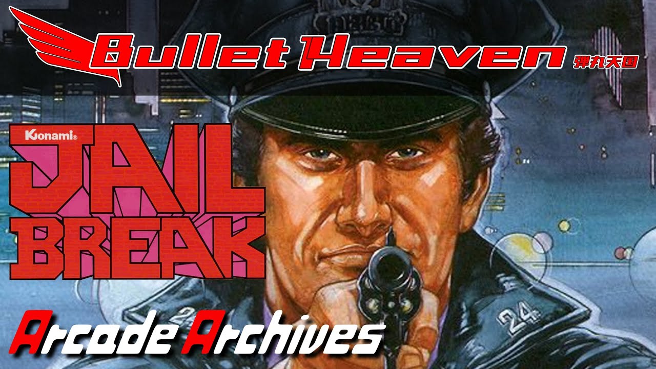 Arcade Archives: Jail Break - Bullet Heaven #339