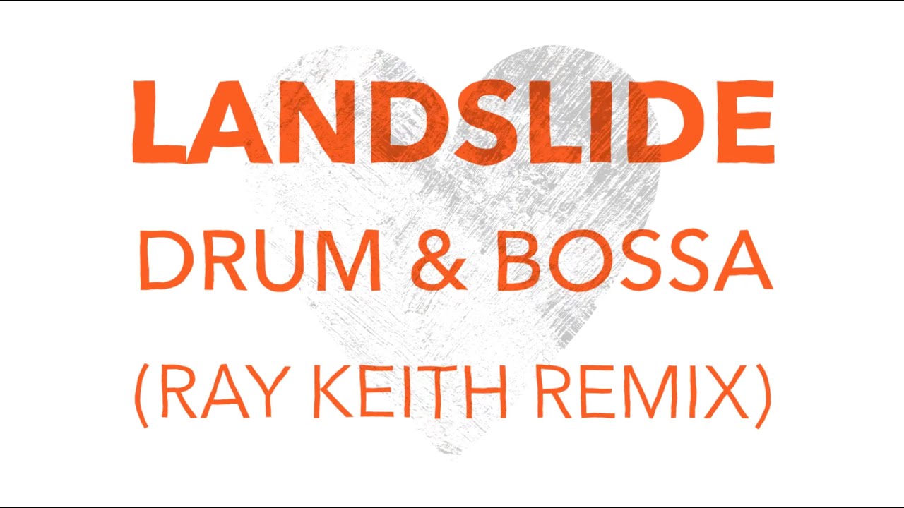 Landslide - Drum & Bossa (Ray Keith Remix)