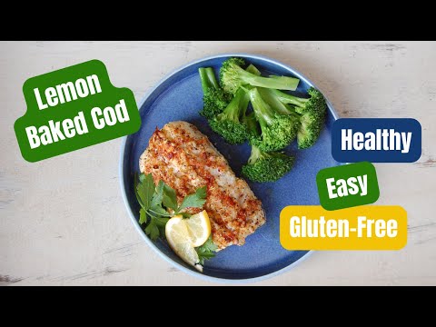 Lemon Baked Cod - Gluten-free, dairy-free, healthy and easy recipe