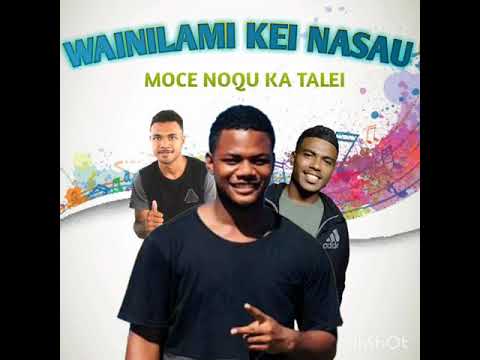 Wainilami Kei Nasau-Moce Noqu Ka Talei[prod by Billy Boy]