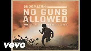 Snoop Lion - No Guns Allowed (Audio) ft. Drake, Cori B.