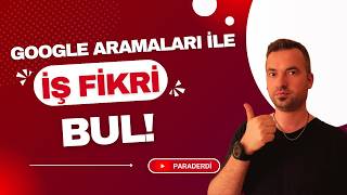🤑 Google Aramalarından Para Kazandıracak İş Fikirleri Nasıl Bulunur? (