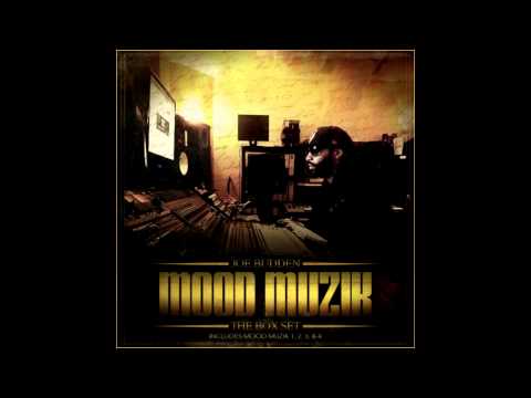 Joe Budden - Mood Muzik Box Set Intro