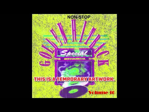 Volume 10: 57 Non-Stop Golden Hitback Special – Side B