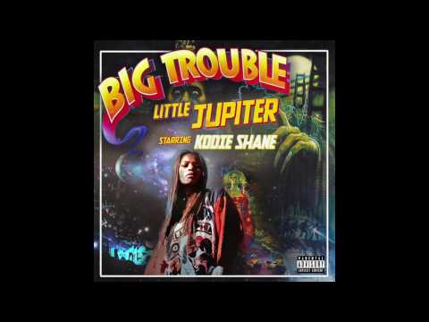 Kodie Shane - Like A Rockstar ( Big Trouble Little Jupiter )