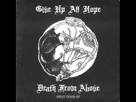Give Up All Hope/Death From Above-Split tour 7