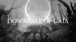 Downfall of Gaia - Woe (OFFICIAL)