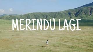 Download lagu YOVIE & NUNO - Merindu lagi ( Lirik ) | Sejak Saat Pertama Melihat senyumannya mp3