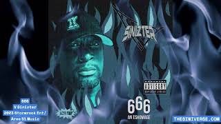 V Sinizter - 666 (An Eshomage)