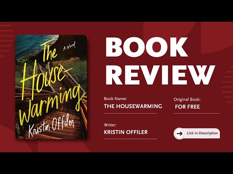 The Housewarming by Kristin Offiler: A Heartfelt Journey into New Beginnings
