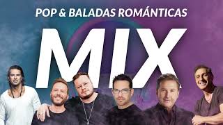 Pop &amp; Baladas Romanticas Mix (Sin Bandera,Franco De Vita, Andres Cepeda, R. Arjona, Juan F. Velazco)