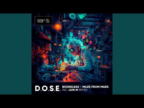 D.O.S.E. (Luis M Remix)