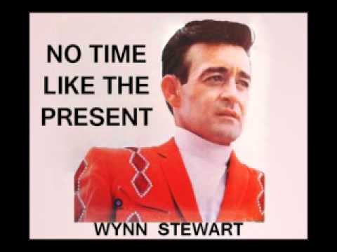 WYNN STEWART - No Time Like the Present Time (1969)