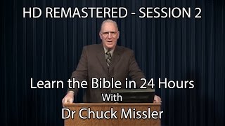 Learn the Bible in 24 Hours - Hour 2 - Small Groups  - Chuck Missler