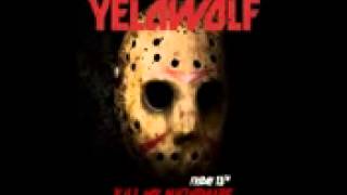 YELAWOLF - KILL MY NIGHTMARE
