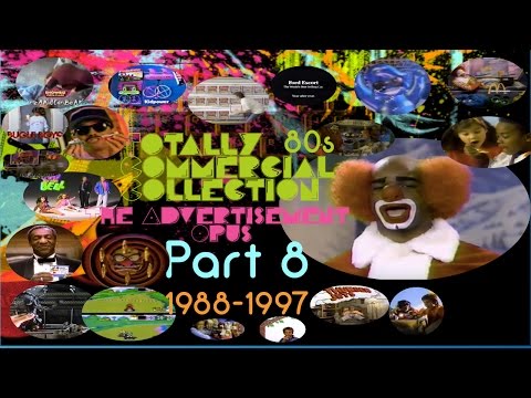 Totally 80s Commercial Collection - The Advertisement Opus Part 8 ('88-'97)