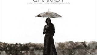 The Chariot - "Good Night My Lady, And A Forever Farewell"