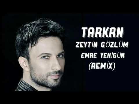 Dj Emre Yenigün ft. Tarkan - Zeytin Gözlüm (Remix)