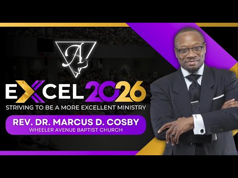 EXCEL 2026 - Rev. Dr. Marcus D. Cosby: Friday, January 23rd, 2026