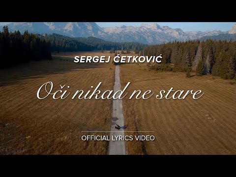 {Oci Nikad Ne Stare} {Oci Nikad Ne Stare} Best Songs