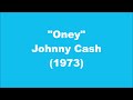 Johnny Cash: Oney (1973)