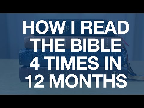 How I Read the Bible 4 Times in 1 Year