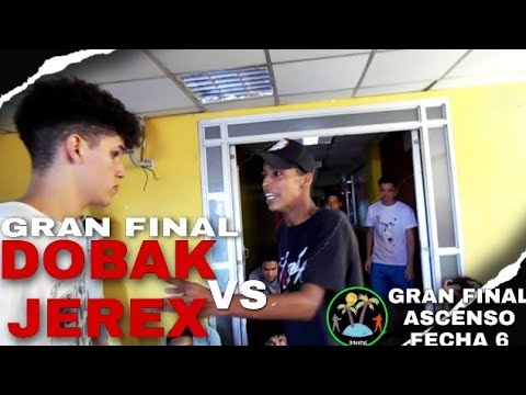 DOBAK VS JEREX | FINAL | GRAN FINAL ASCENSO FECHA 6